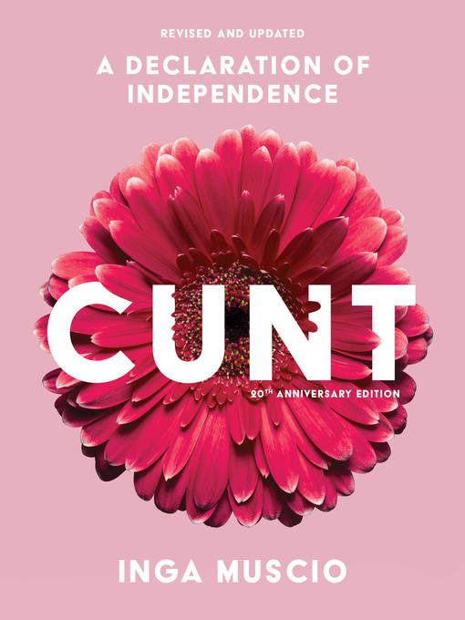Title details for Cunt by Inga Muscio - Wait list